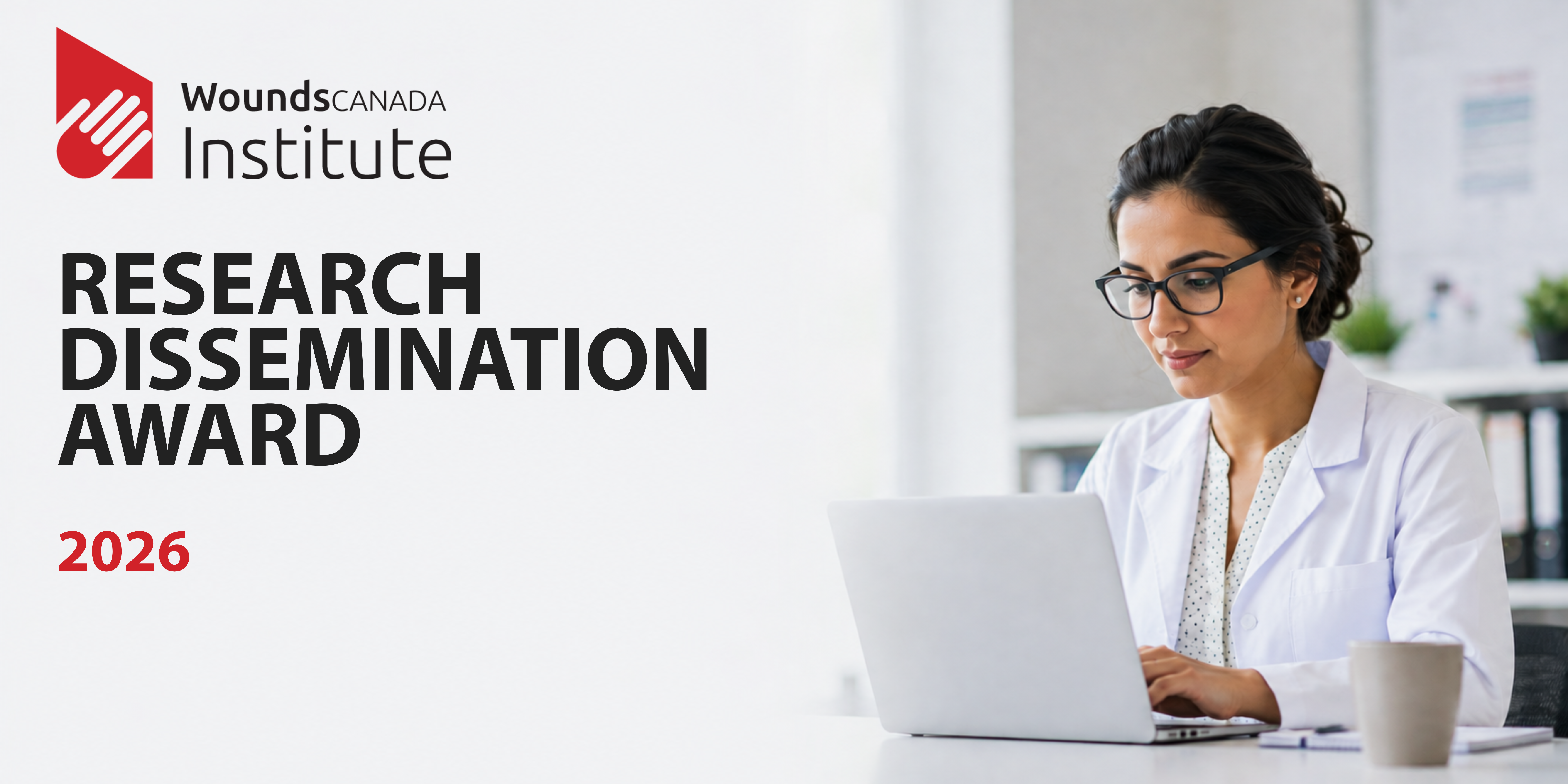 Learn about the 2026 Wounds Canada Institute Research Dissemination Award. Promotional graphic featuring a health-care professional using a laptop.