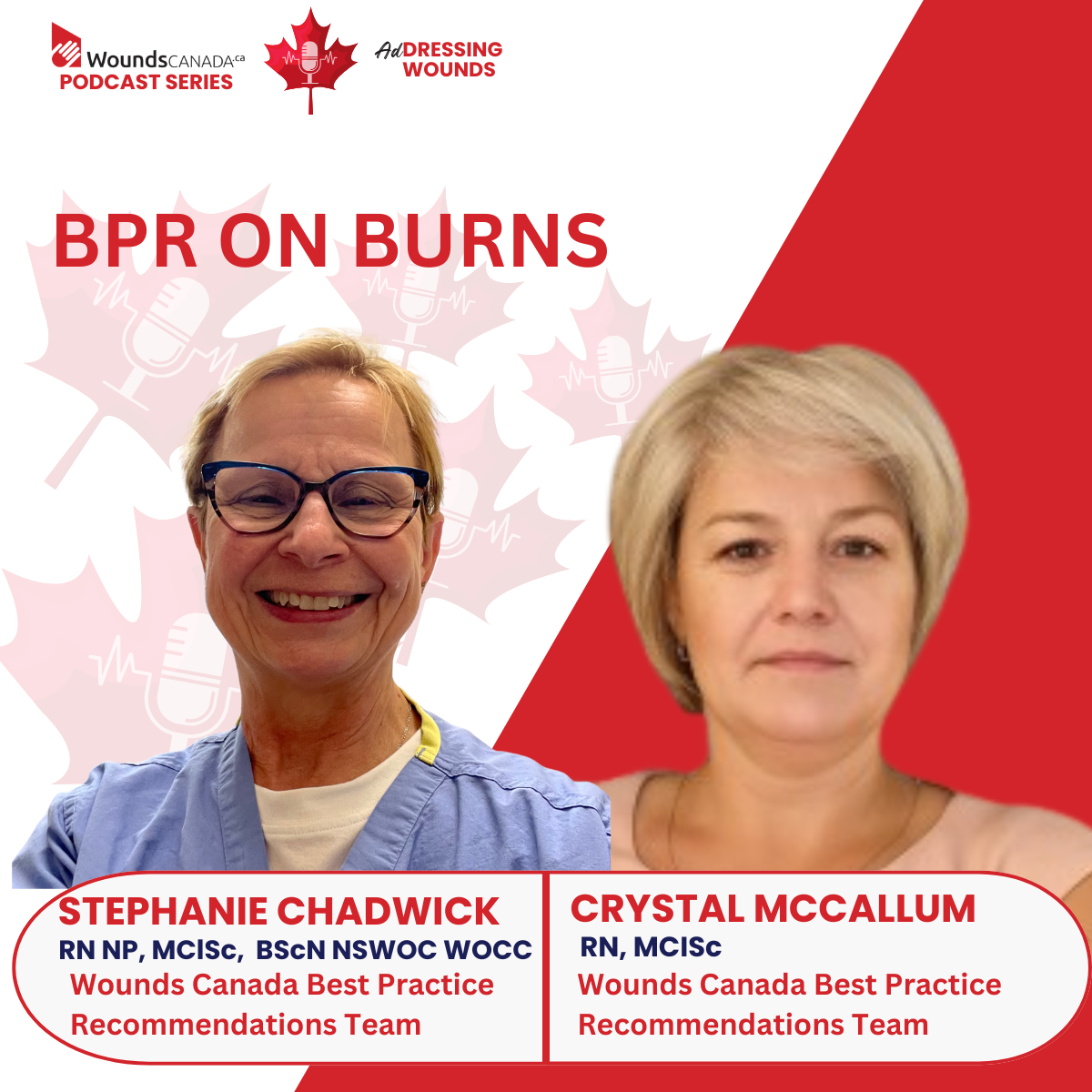 BPR On Burns Addressing Wounds Podcast Episode